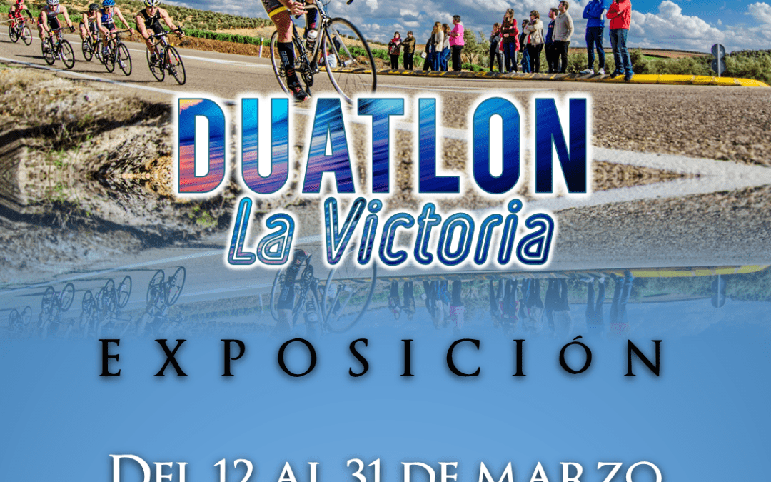 EXPOSICIÓN XV ANIVERSARIO DUATLÓN LA VICTORIA 1