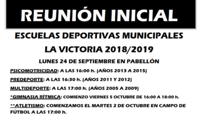 REUNIONES COMIENZO ESCUELAS DEPORTIVAS MUNICIPALES LA VICTORIA 2018-2019