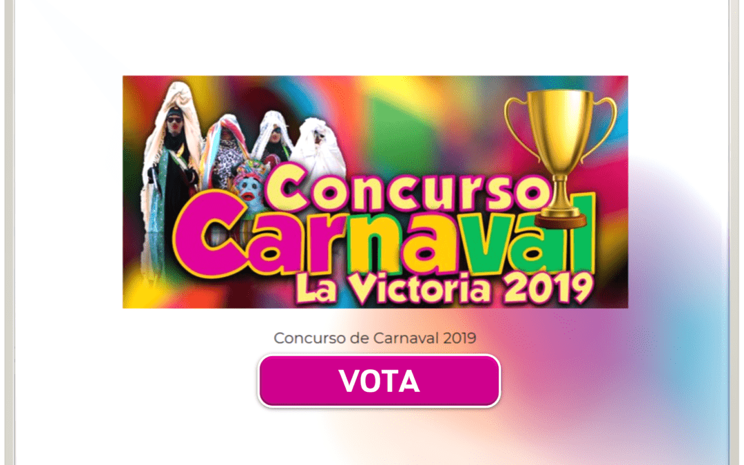 ¡VOTA POR TU FAVORITO! - CONCURSO DE DISFRACES CARNAVAL 2019 1