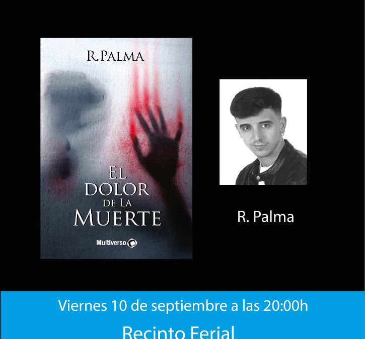 PRESENTACIÓN DEL LIBRO "EL DOLOR DE LA MUERTE" | RAFAEL PALMA PINO 1