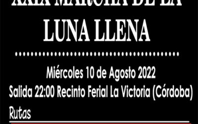 XXIX MARCHA NOCTURNA DE LA LUNA LLENA | 10/08/2022