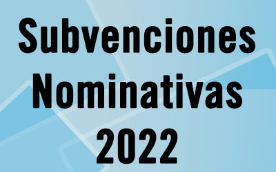 SUBVENCIONES NOMINATIVAS 2022 (ASOCIACIONES)