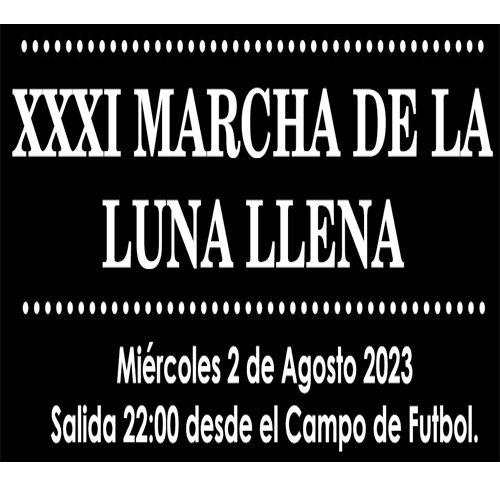 XXXI MARCHA DE LA LUNA LLENA