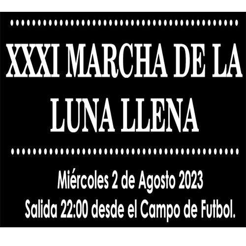 XXXI MARCHA DE LA LUNA LLENA 2023