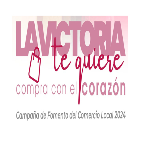 Campaña de fomento del comercio local 2024 | La Victoria