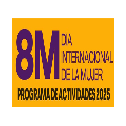 8M DÍA INTERNACIONAL DE LA MUJER | 2025