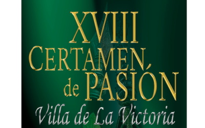 La Victoria se prepara para vivir el XVIII Certamen de Pasión este domingo